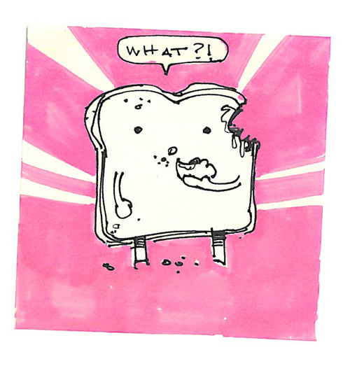 Post-It A Day – Hungry Toast